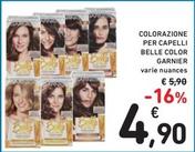 Offerta per Garnier - Colorazione Per Capelli Belle Color a 4,9€ in Spazio Conad