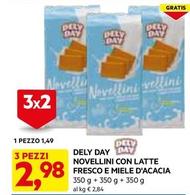 Offerta per Dely Day - Novellini Con Latte Fresco E Miele D'acacia a 1,49€ in Dpiu