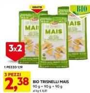 Offerta per Bio Trisnelli - Mais a 1,19€ in Dpiu