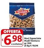 Offerta per  Ventura - Noci Sgusciate Madi  a 6,98€ in Carrefour Market