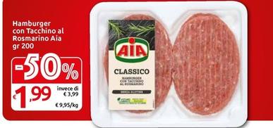 Offerta per  Aia - Hamburger Con Tacchino Al Rosmarino a 1,99€ in Carrefour Market