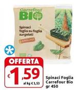 Offerta per  Carrefour - Spinaci Foglia Bio  a 1,59€ in Carrefour Market