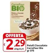 Offerta per Carrefour - Petali Cioccolato Bio a 2,29€ in Carrefour Market