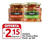 Offerta per  Ponti - Insalata Per Pasta O Riso a 2,15€ in Carrefour Market