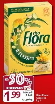 Offerta per  Flora - Riso Classico  a 1,99€ in Carrefour Market