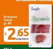 Offerta per  Simpl - Bresaola a 2,65€ in Carrefour Express