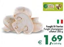 Offerta per Funghi Di Treviso - Funghi Champignon Affettati a 1,69€ in Decò