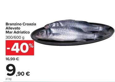 Offerta per  Branzino Croazia Allevato Mar Adriatico  a 9,9€ in Carrefour Ipermercati
