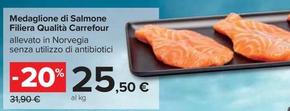 Offerta per  Carrefour - Medaglione Di Salmone Filiera Qualità  a 25,5€ in Carrefour Ipermercati