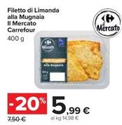 Offerta per  Carrefour - Filetto Di Limanda Alla Mugnaia Il Mercato  a 5,99€ in Carrefour Ipermercati