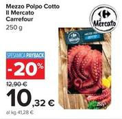 Offerta per  Carrefour - Mezzo Polpo Cotto Il Mercato  a 10,32€ in Carrefour Ipermercati