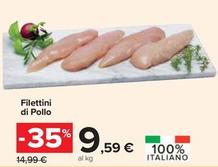 Offerta per  Filettini Di Pollo  a 9,59€ in Carrefour Ipermercati
