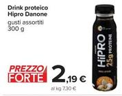 Offerta per Danone - Drink Proteico Hipro a 2,19€ in Carrefour Ipermercati