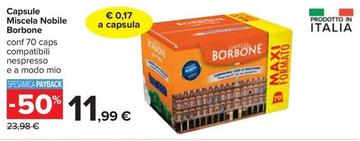 Offerta per Caffe Borbone - Capsule Miscela Nobile a 11,99€ in Carrefour Ipermercati