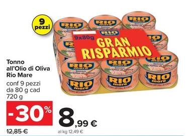 Offerta per  Rio Mare - Tonno All'Olio Di Oliva  a 8,99€ in Carrefour Ipermercati