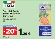 Offerta per  Carrefour - Succhi Di Frutta Senza Zucchero  a 1,29€ in Carrefour Ipermercati