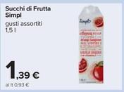 Offerta per Simpl - Succhi Di Frutta a 1,39€ in Carrefour Ipermercati