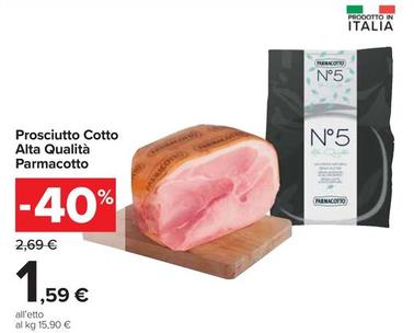 Offerta per  Parmacotto - Prosciutto Cotto Alta Qualità  a 1,59€ in Carrefour Ipermercati