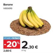 Offerta per Banane a 2,3€ in Carrefour Ipermercati
