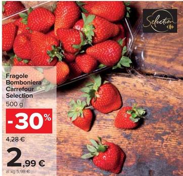 Offerta per Selection Carrefour - Fragole Bomboniera a 2,99€ in Carrefour Ipermercati