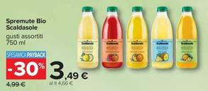 Offerta per  Scaldasole - Spremute Bio a 3,49€ in Carrefour Ipermercati