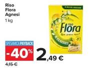 Offerta per Flora - Riso Agnesi a 2,49€ in Carrefour Ipermercati