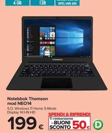 Offerta per Thomson - Notebook Mod NEO14 a 199€ in Carrefour Ipermercati
