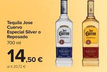 Offerta per Jose Cuervo - Tequila Especial Silver O Reposado a 14,5€ in Carrefour Ipermercati