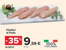 Offerta per  Filettini Di Pollo  a 9,59€ in Carrefour Ipermercati