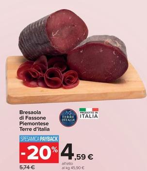 Offerta per  Terre D'Italia - Bresaola Di Fassone Piemontese a 4,59€ in Carrefour Market