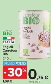 Offerta per  Carrefour - Fagioli Bio  a 0,75€ in Carrefour Market