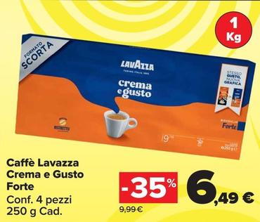 Offerta per  Lavazza - Caffè Crema E Gusto Forte  a 6,49€ in Carrefour Market
