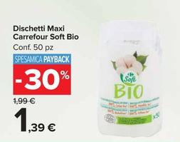 Offerta per  Carrefour - Dischetti Maxi Soft Bio  a 1,39€ in Carrefour Market
