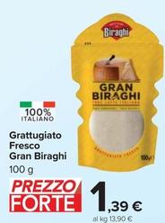 Offerta per  Biraghi - Grattugiato Fresco Gran  a 1,39€ in Carrefour Market