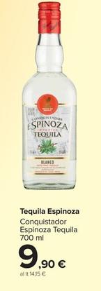 Offerta per  Tequila Espinoza  a 9,9€ in Carrefour Market