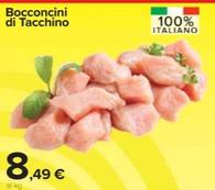 Offerta per  Bocconcini Di Tacchino  a 8,49€ in Carrefour Market