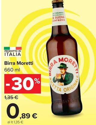 Offerta per  Moretti - Birra a 0,89€ in Carrefour Market