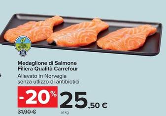 Offerta per  Carrefour - Medaglione Di Salmone Filiera Qualità  a 25,5€ in Carrefour Market
