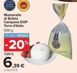 Offerta per  Terre D'Italia - Mozzarella Di Bufala Campana DOP a 6,39€ in Carrefour Market
