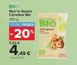 Offerta per Carrefour - Noci In Guscio Bio a 4,49€ in Carrefour Market