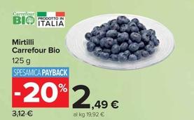 Offerta per Carrefour - Mirtilli Bio a 2,49€ in Carrefour Market