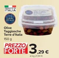 Offerta per  Terre D'Italia - Olive Taggiasche a 3,29€ in Carrefour Market