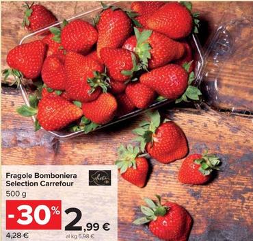 Offerta per Selection Carrefour - Fragole Bomboniera  a 2,99€ in Carrefour Market