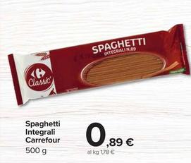 Offerta per  Carrefour - Spaghetti Integrali  a 0,89€ in Carrefour Market