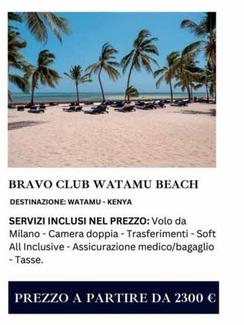 Offerta per Bravo Club Watamu Beach a 2300€ in Carrefour Market