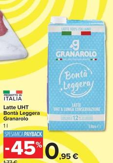 Offerta per Granarolo - Latte UHT Bontà Leggera a 0,95€ in Carrefour Market