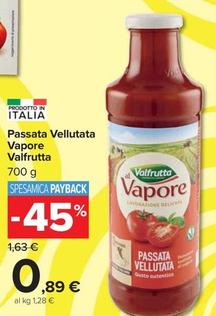 Offerta per  Valfrutta - Passata Vellutata Vapore  a 0,89€ in Carrefour Market