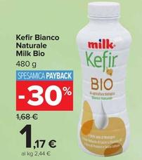 Offerta per Milk - Kefir Bianco Naturale Bio a 1,17€ in Carrefour Market