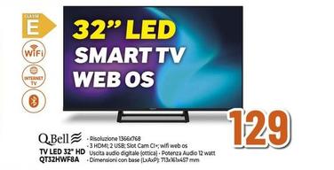 Offerta per Q.Bell - Tv Led 32'' Hd QT32HWF8A  a 129€ in Expert