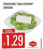 Offerta per Arrigoni - Stracchino "linea Premium a 1,29€ in Mercadò